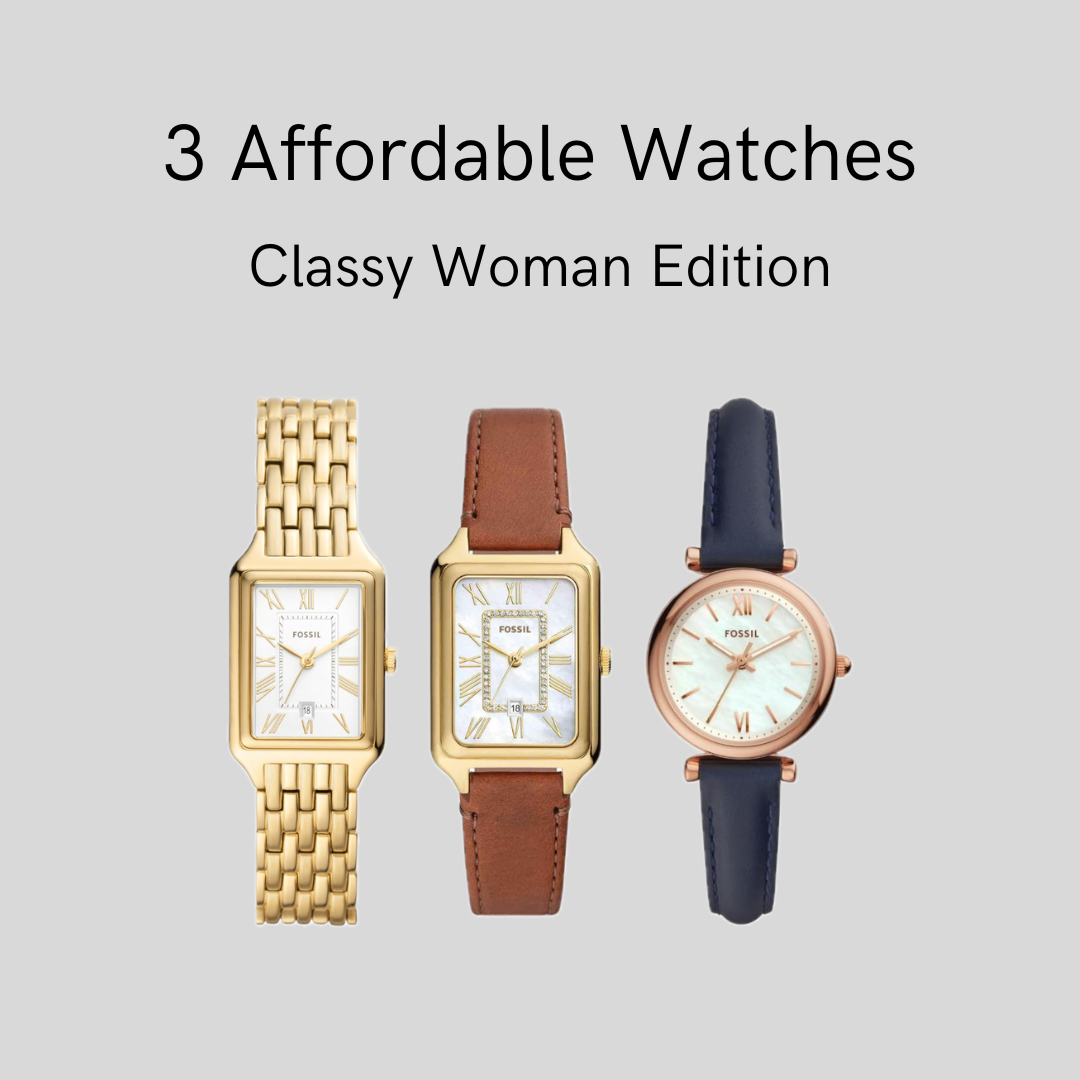 Achieve a Classic Look with these 3 Affordable Watches